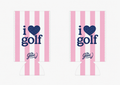 I Love Golf