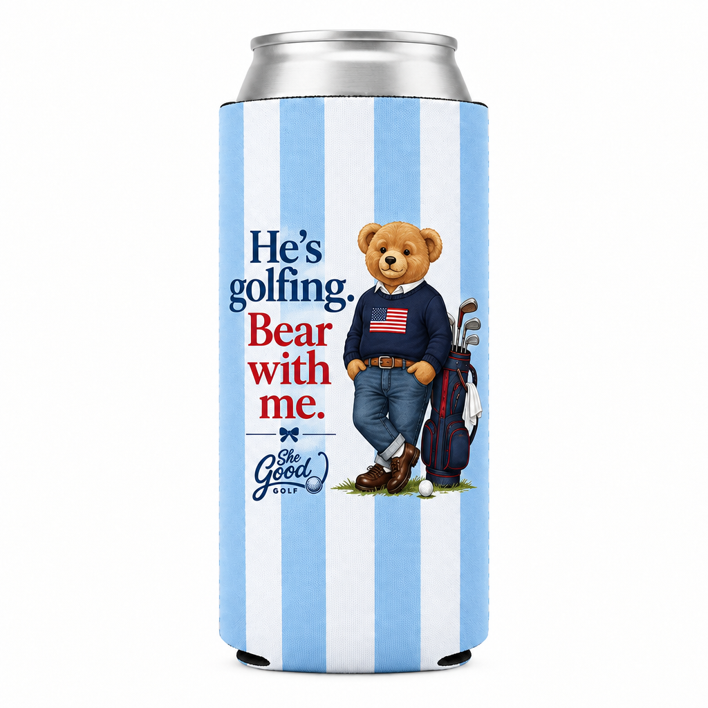 Drink Koozie - Bear with Me